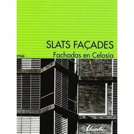 Slat facades