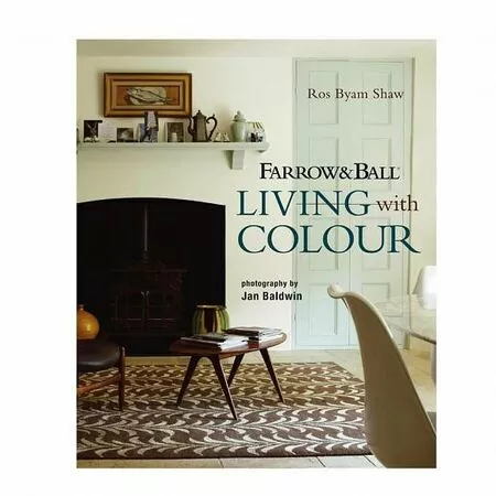 Farrow&Ball Living with Colour Ros Byam Shaw ISBN 9781849750387