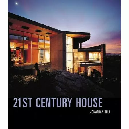 21st century house Jonathan Bell ISBN 9780789208859